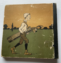 Load image into Gallery viewer, The Golfer's Alphabed by William Van Tassel Sutphen, 1898
