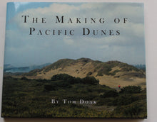 Load image into Gallery viewer, The Making of Pacific Dunes
