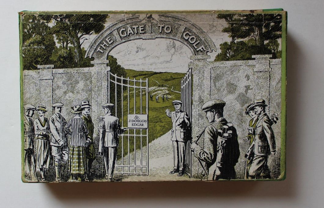 The Gate to Golf by Douglas J. Edgar