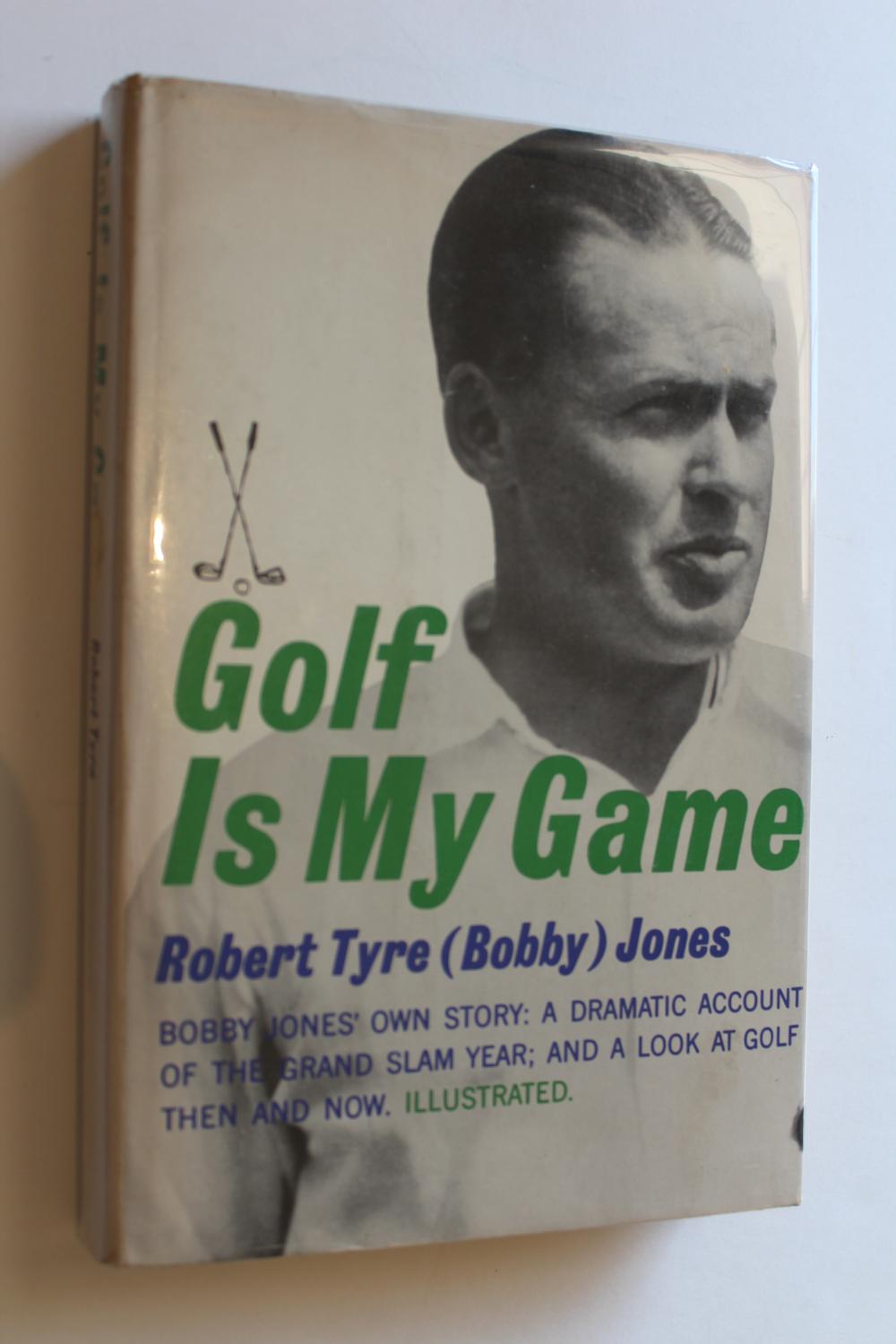 Golf Is My Game signed by Bobby Jones