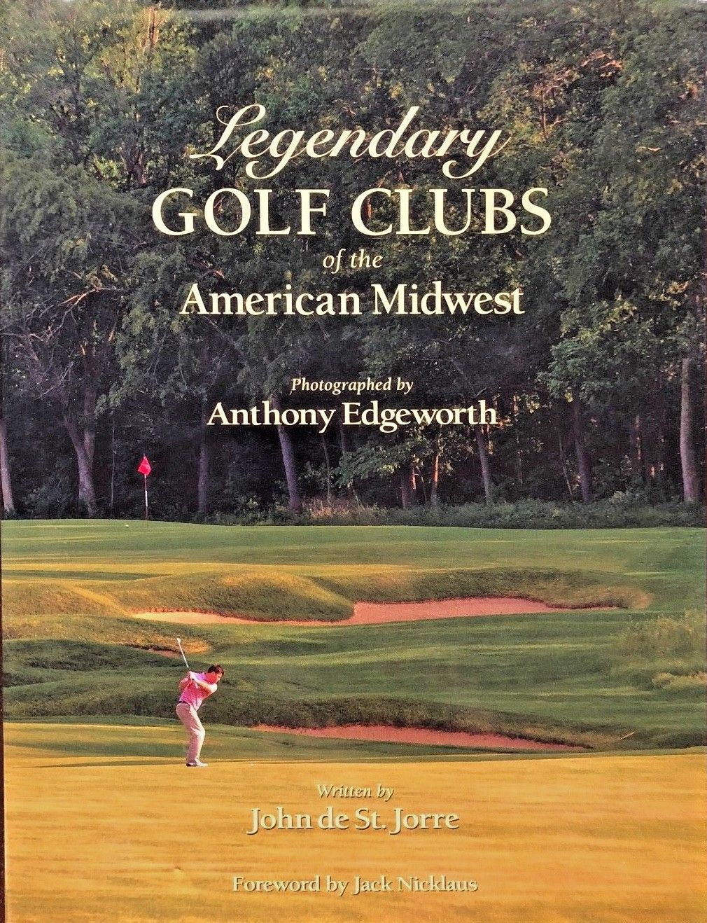 Legendary Golf Clubs of the American Midwest